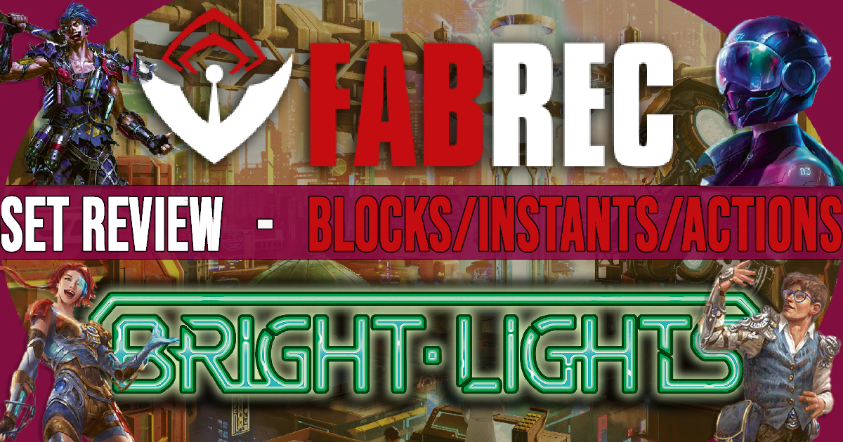 Bright Lights Review - Blocks, Instants, Non-Attack Actions